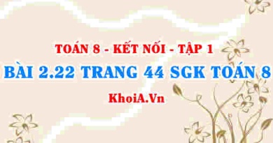 Bài 2.22 trang 44 SGK Toán 8 tập 1 Kết nối tri thức